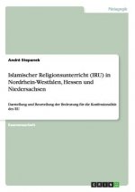 Islamischer Religionsunterricht (IRU) in Nordrhein-Westfalen, Hessen und Niedersachsen