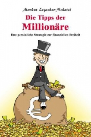 Die Tipps der Millionäre