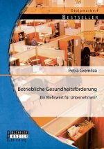 Betriebliche Gesundheitsfoerderung