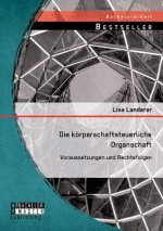 koerperschaftsteuerliche Organschaft