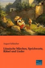 Litauische Märchen, Sprichworte, Rätsel und Lieder