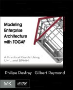 Modeling Enterprise Architecture with TOGAF