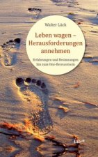 Leben wagen - Herausforderungen annehmen
