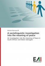 A sociolinguistic investigation into the meaning of peace
