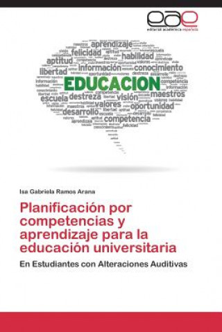 Planificacion por competencias y aprendizaje para la educacion universitaria
