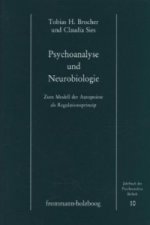 Psychoanalyse und Neurobiologie