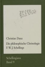 Die philosophische Christologie F. W. J. Schellings