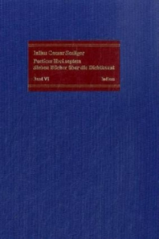 Poetices libri septem / Band VI: Index der Ausgabe von 1561