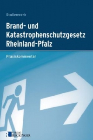 Brand- und Katastrophenschutzgesetz des Landes Rheinland-Pfalz (LBKG), Kommentar