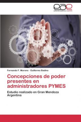 Concepciones de Poder Presentes En Administradores Pymes