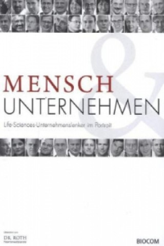 Mensch & Unternehmen - Life-Sciences-Unternehmenslenker im Portrait