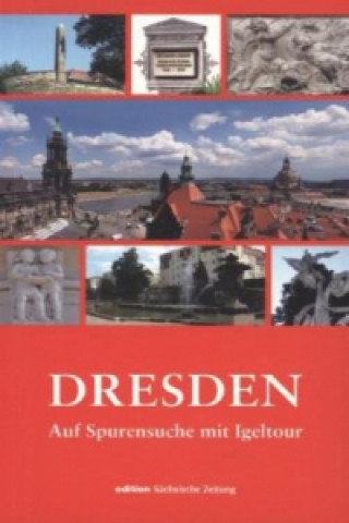 Dresden - Auf Spurensuche mit Igeltour