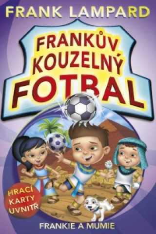 Frankův kouzelný fotbal Frankie a mumie