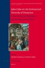 John Colet on the Ecclesiastical Hierarchy of Dionysius