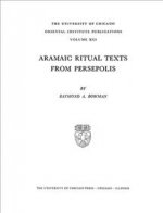 Aramaic Ritual Texts from Persepolis