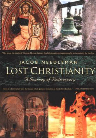 Lost Christianity Journey Of Rediscovery