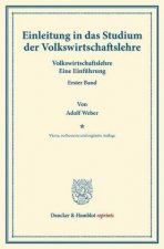 Einleitung in das Studium der Volkswirtschaftslehre.