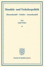 Handels- und Verkehrspolitik.