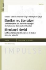 Klassiker neu übersetzen. Ritradurre i classici