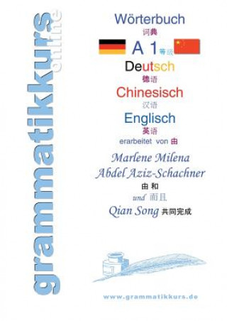 Woerterbuch Deutsch - Chinesisch - Englisch Niveau A1