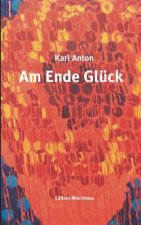 Am Ende Gluck