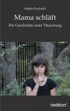 Mama Schlaft