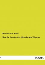 Über die Gesetze des historischen Wissens