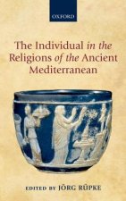 Individual in the Religions of the Ancient Mediterranean