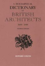 Biographical Dictionary of British Architects, 1600-1840
