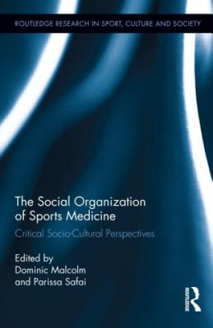 Social Organization of Sports Medicine