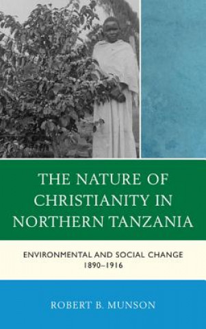 Nature of Christianity in Northern Tanzania