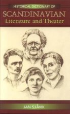 Historical Dictionary of Scandinavian Literature and Theater