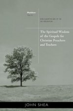 Spiritual Wisdom Of Gospels For Christian Preachers And Teachers