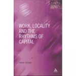 Work, Locality and the Rhythms of Capital