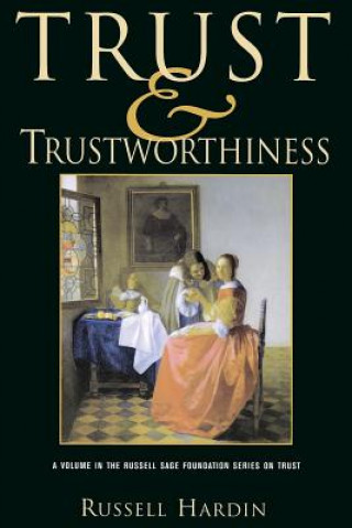 Trust and Trustworthiness