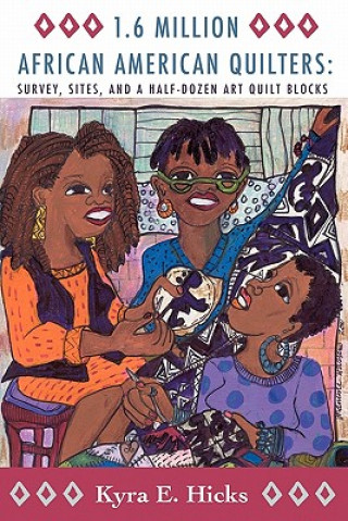 1.6 Million African American Quilters