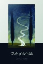 Choir of the Wells