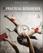 Practical Researcher - A Student Guide to Conducting Psychological Research 3e