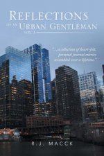 Reflections of an Urban Gentleman Vol. 1