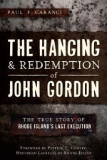 Hanging and Redemption of John Gordon