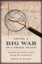 Living a Big War in a Small Place