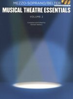 Musical Theatre Essentials Mezzo Soprano Volume 2