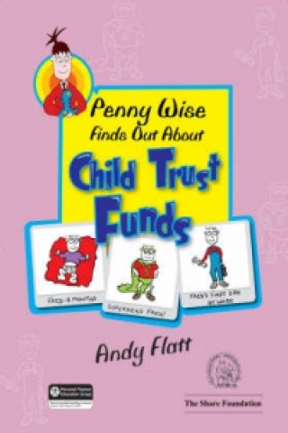 Penny Wise Finds Out About Child Trust Funds