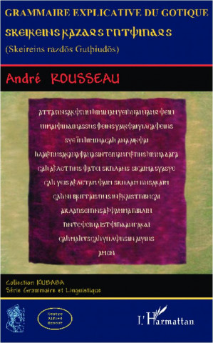 Grammaire Explicative Du Gothique