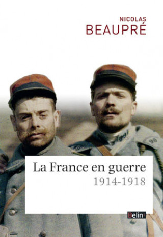 1914-1918 : La France En Guerre