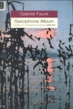 Gabriel Faure Saxophone Album