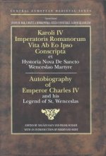 Autobiography of Emperor Charles Iv and His Legend of St Wenceslas
