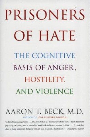 Prisoners of Hate The Cognitive Basis