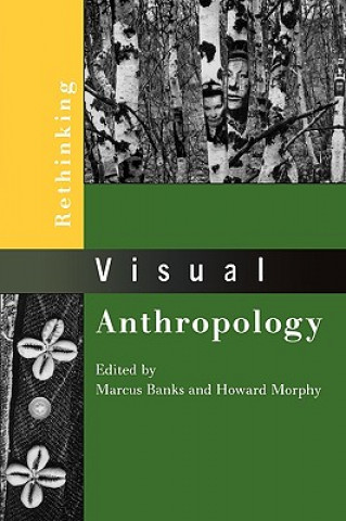 Rethinking Visual Anthropology