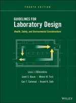 Guidelines for Laboratory Design - Health, Safety,  and Environmental Considerations, Fourth Edition